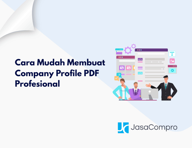 Cara Mudah Membuat Company Profile PDF Profesional