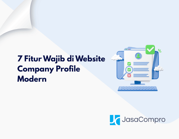 7 Fitur Wajib di Website Company Profile Modern
