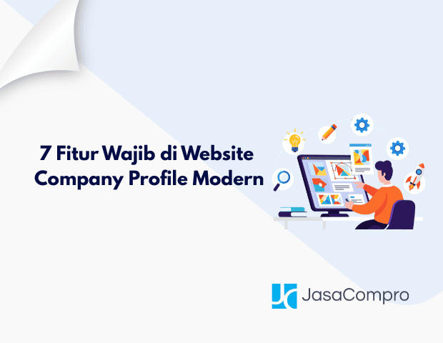  5 Fitur Utama di Website Company Profile Modern