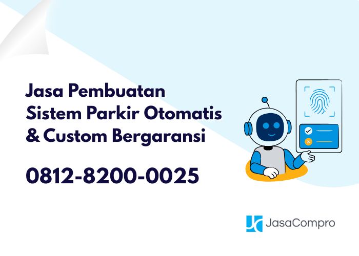 Jasa Pembuatan Sistem Parkir Otomatis & Custom Bergaransi
