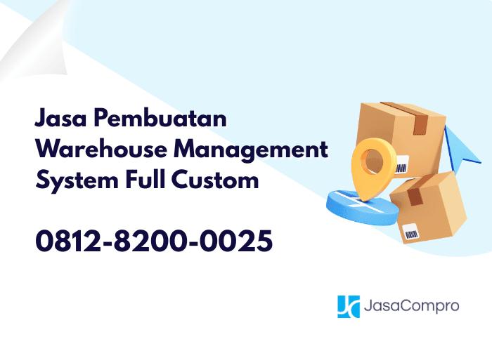 Jasa Pembuatan Warehouse Management System Full Custom