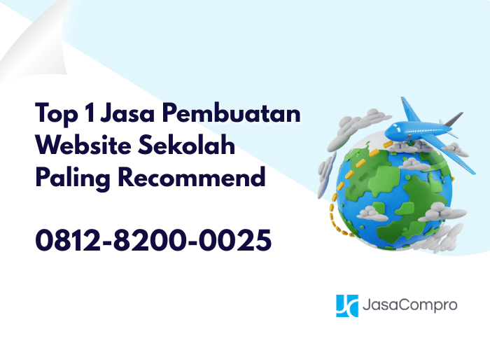 Top 1 Jasa Pembuatan Website Sekolah Paling Recommend