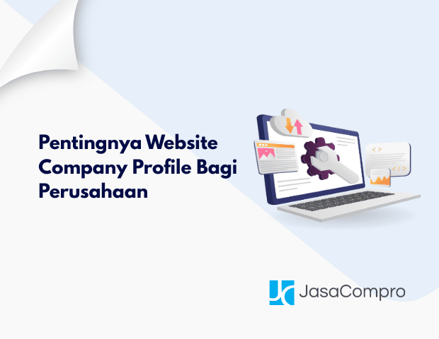 Pentingnya Website Company Profile Bagi Perusahaan