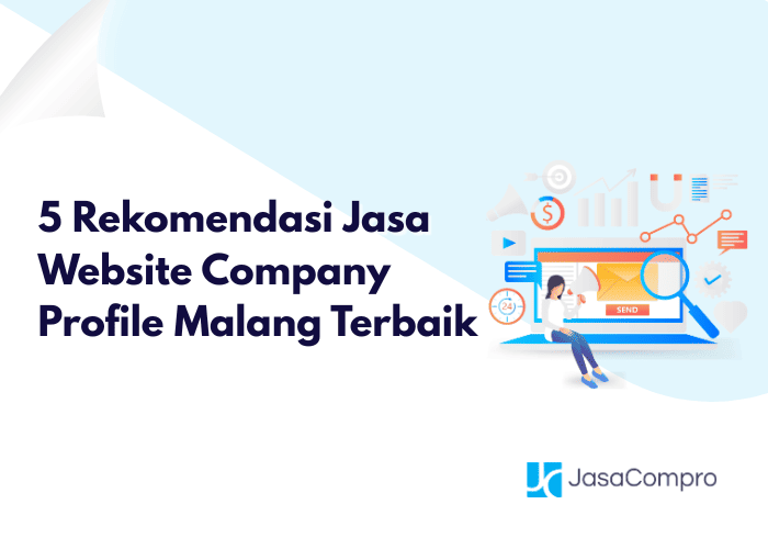 5 Rekomendasi Jasa Website Company Profile Malang Terbaik
