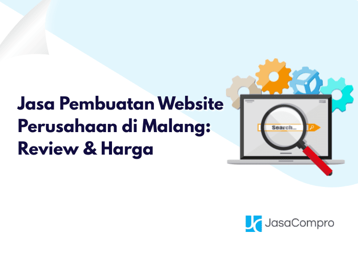 Jasa Pembuatan Website Perusahaan di Malang: Review & Harga
