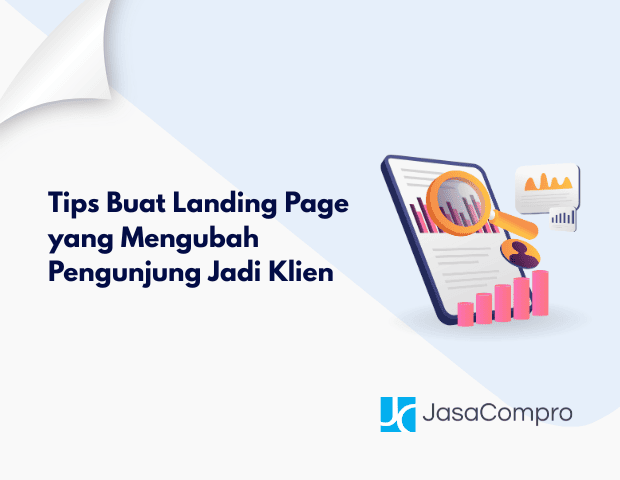 Tips Buat Landing Page yang Mengubah Pengunjung Jadi Klien